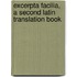 Excerpta Facilia, A Second Latin Translation Book