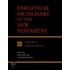 Exegetical Dictionary of the New Testament, Vol.3