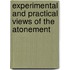 Experimental And Practical Views Of The Atonement