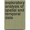 Exploratory Analysis Of Spatial And Temporal Data door Natalia Andrienko