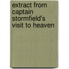 Extract From Captain Stormfield's Visit To Heaven by Mark Swain