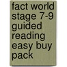 Fact World Stage 7-9 Guided Reading Easy Buy Pack by Diana Bentley