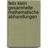 Felix Klein Gesammelte Mathematische Abhandlungen door R. Fricke
