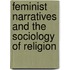 Feminist Narratives And The Sociology Of Religion