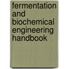 Fermentation And Biochemical Engineering Handbook door Henry C. Vogel