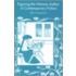 Figuring the Woman Author in Contemporary Fiction