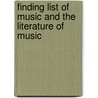 Finding List Of Music And The Literature Of Music door Library San Francisco P