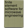 Finite Element Software for Microwave Engineering by Tatsuo Itoh