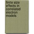 Finite Size Effects In Correlated Electron Models