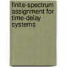 Finite-Spectrum Assignment for Time-Delay Systems by T.H. Lee