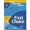 First Choice 1. Extra Language Trainer Mit Cd-rom door John Stevens