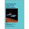 First Steps in the Origin of Life in the Universe door ulian Chela-Flores