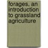 Forages, an Introduction to Grassland Agriculture