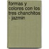 Formas y Colores Con Los Tres Chanchitos - Jazmin