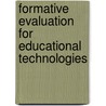 Formative Evaluation for Educational Technologies door Barbara N. Flagg