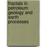 Fractals in Petroleum Geology and Earth Processes by P.R. La Pointe