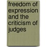 Freedom Of Expression And The Criticism Of Judges by Unknown