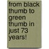 From Black Thumb To Green Thumb In Just 73 Years!