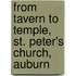 From Tavern To Temple, St. Peter's Church, Auburn