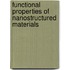 Functional Properties of Nanostructured Materials