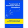 Fundamentals of Mechanics of Robotic Manipulation door Marco Ceccarelli