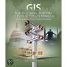 Gis For Decision Support And Public Policy Making by Nancy Humenik-Sappington