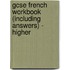 Gcse French Workbook (Including Answers) - Higher