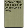 Georgian Style And Design For Contemporary Living door Henrietta Spencer Churchill