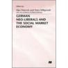 German Neo-Liberals And The Social Market Economy by Unknown