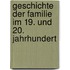 Geschichte der Familie im 19. und 20. Jahrhundert