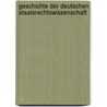 Geschichte der deutschen Staatsrechtswissenschaft by Manfred Friedrich