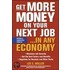 Get More Money on Your Next Job... in Any Economy