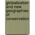 Globalization And New Geographies Of Conservation