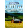 Going To The Mountain, Lessons For Life's Journey door Rosalie T. Turner