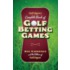 Golf Digest's Complete Book of Golf Betting Games