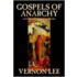 Gospels Of Anarchy And Other Contemporary Stories