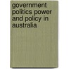 Government Politics Power And Policy In Australia door John Summers