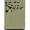 Gran Turismo 1 (Pg) Official Strategy Guide (Ps1) door David Lind