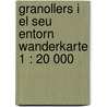 Granollers i el seu entorn Wanderkarte 1 : 20 000 by Unknown