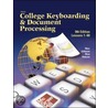 Gregg College Keyboarding And Document Processing by Scot Ober