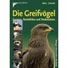 Greifvögel Europas, Nordafrikas und Vorderasiens door Theodor Mebs