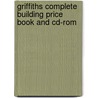 Griffiths Complete Building Price Book And Cd-Rom door Onbekend