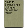 Guide to Benevolence Giving for Church and Family door Rod O'Neil