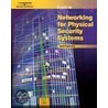 Guide to Networking for Physical Security Systems door David J. Engebretson