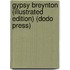 Gypsy Breynton (Illustrated Edition) (Dodo Press)