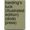 Harding's Luck (Illustrated Edition) (Dodo Press) door Edith Nesbit