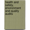 Health and Safety, Environment and Quality Audits door Stephen Asbury