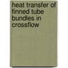 Heat Transfer Of Finned Tube Bundles In Crossflow door J. Stasiulevicius