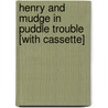 Henry and Mudge in Puddle Trouble [With Cassette] door Cynthia Rylant