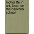 Higher Life in Art, Lects. on the Barbizon School